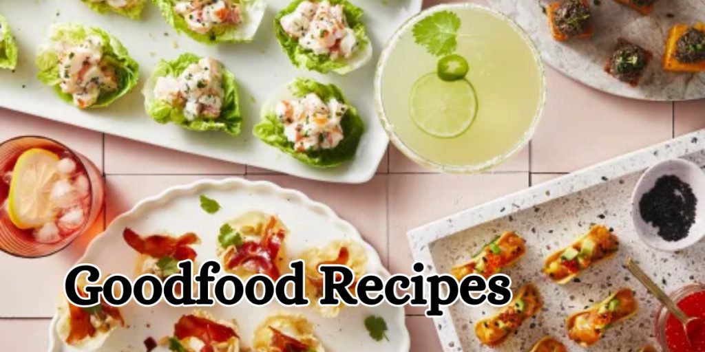 Goodfood Recipes