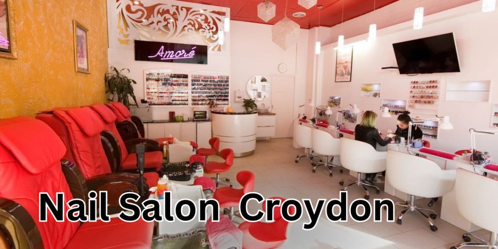 Nail Salon Croydon