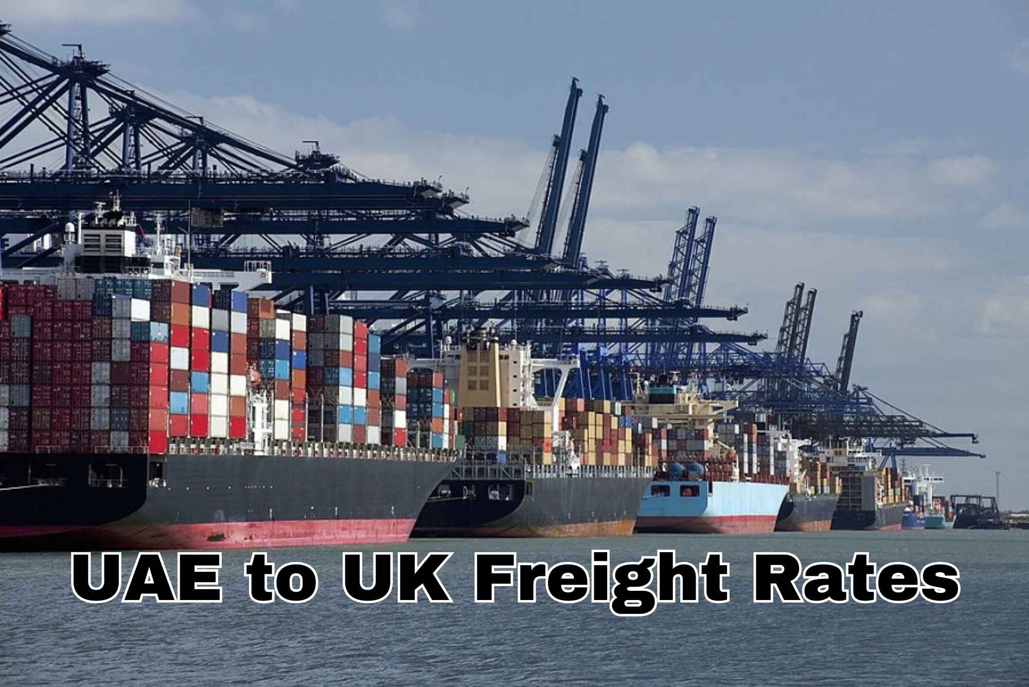 UAE to UK Freight Rates