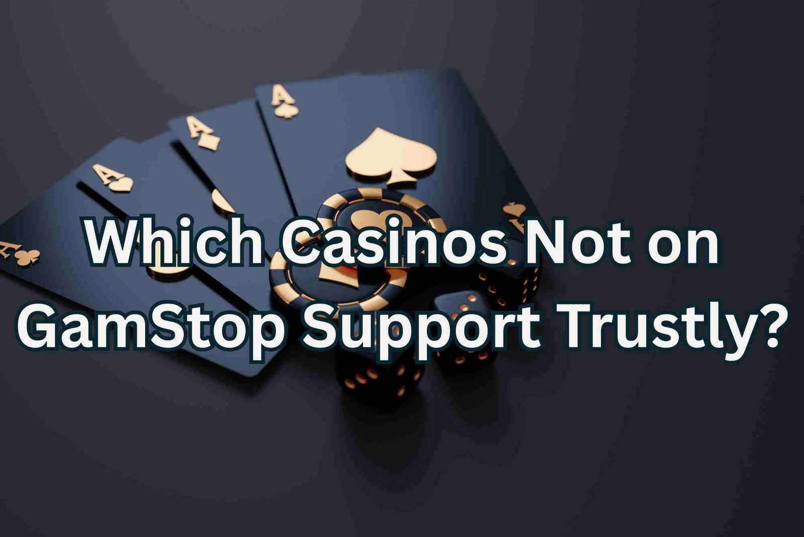 Which Casinos Not on GamStop Support Trustly? Which Casinos Not on GamStop Support Trustly?