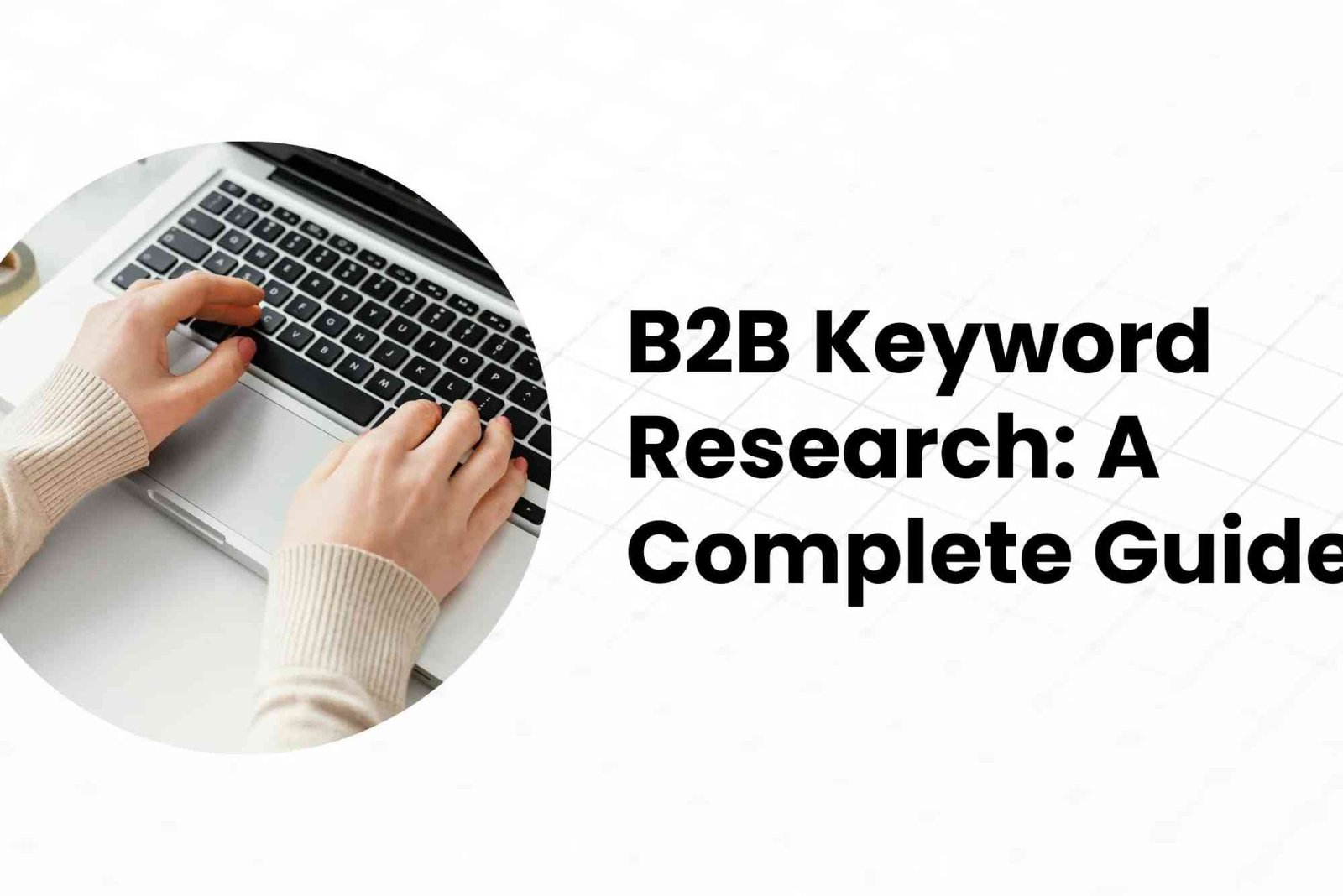 Best Keyword Research Tools for B2C Brands targeting easier keywords with ranking potential in 2026